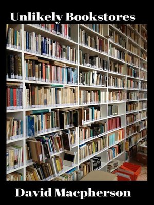 cover image of Unlikely Bookstores